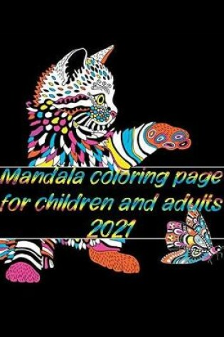 Cover of Mandala coloring page for children and adults 2021
