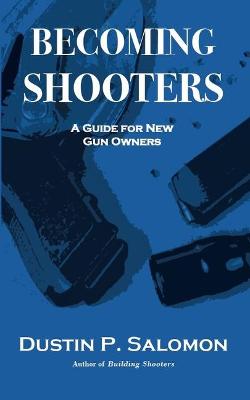 Book cover for Becoming Shooters