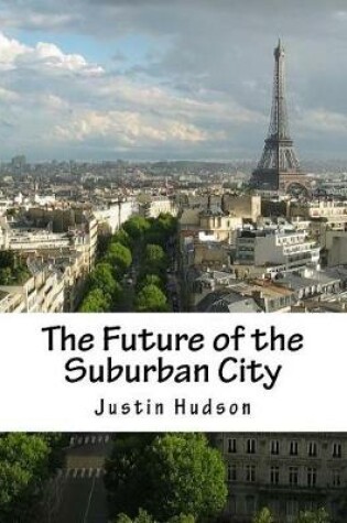 Cover of The Future of the Suburban City