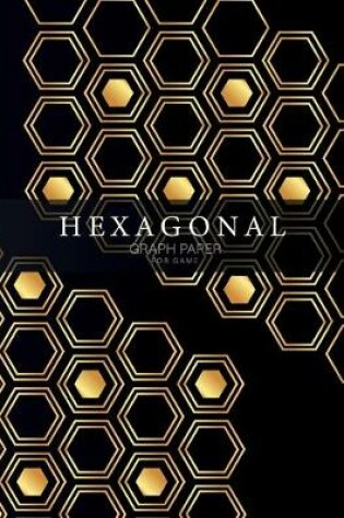 Cover of Hexagonal Graph Paper for Game