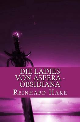 Book cover for Die Ladies von Aspera - Obsidiana