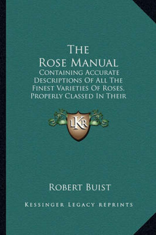 Cover of The Rose Manual the Rose Manual