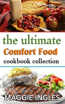 Cover of The Ultimate Comfort Food Cookbook Collection