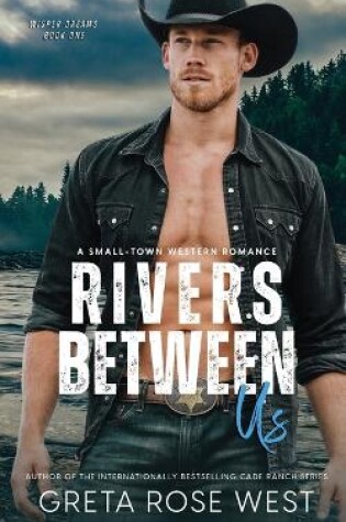 Rivers Between Us