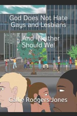 Cover of God Does Not Hate Gays and Lesbians