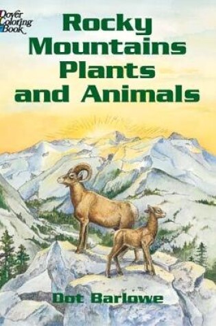 Cover of Rocky Mountains Plants & Animals Co