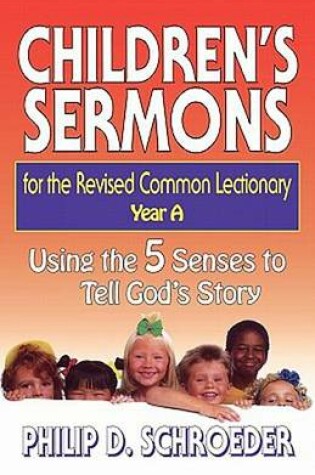 Cover of Children's Sermons for the Revised Common Lectionary Year a