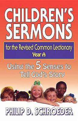 Book cover for Children's Sermons for the Revised Common Lectionary Year a