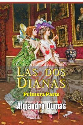 Cover of Las dos Dianas (primera parte)