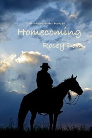 Cover of Homecoming : Colorado Memories Book #1
