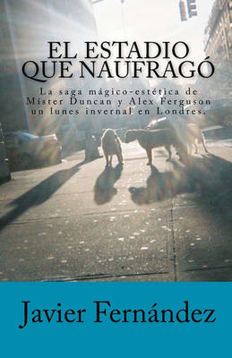 Book cover for El estadio que naufrago