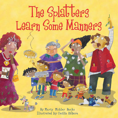 Book cover for The Splatters Learn Some Manners