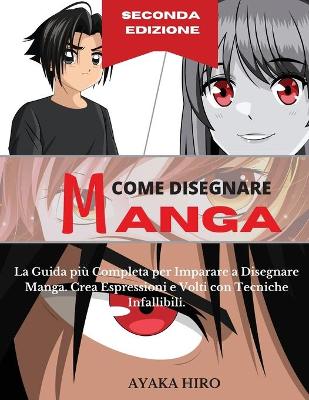 Book cover for COME DISEGNARE MANGA - 2� Edizione