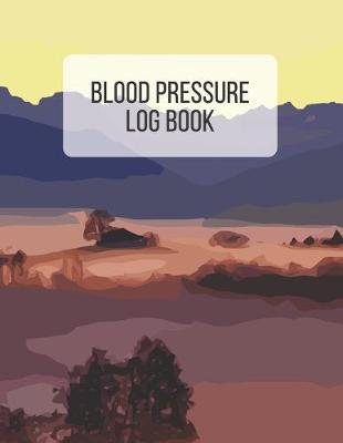 Book cover for Blood Pressure Log Book