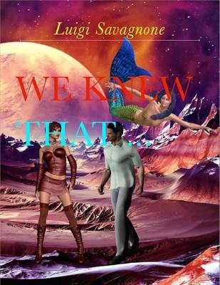 Book cover for We Knew That ...