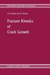 Book cover for Fracture Kinetics of Crack Growth