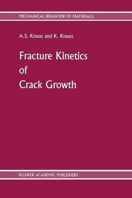 Cover of Fracture Kinetics of Crack Growth