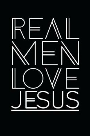 Cover of Real Men Love Jesus