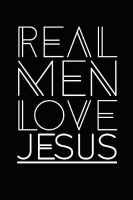 Book cover for Real Men Love Jesus