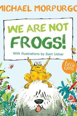 Cover of We Are Not Frogs!
