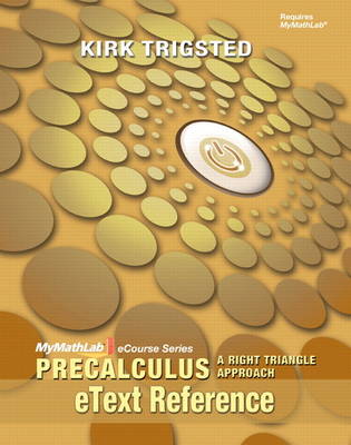 Book cover for eText Reference for MyLab Math Precalculus Right Triangle Approach