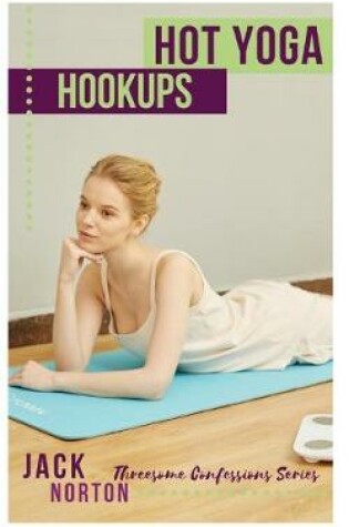 Cover of Hot Yoga Hookups