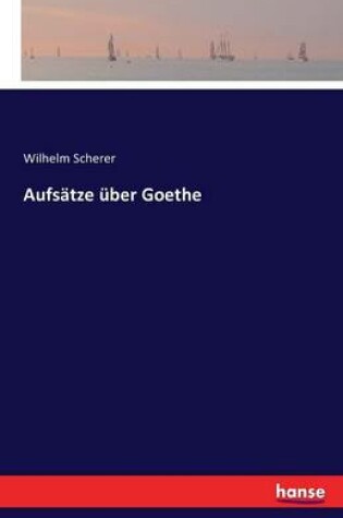 Cover of Aufsätze über Goethe