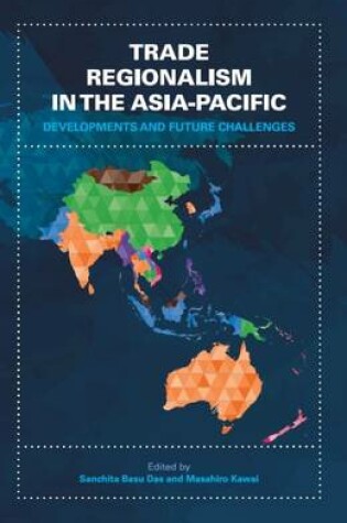 Cover of Trade Regionalism in the Asia-Pacific