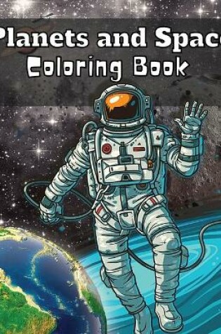 Cover of Planets And Space Coloring Book