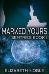 Book cover for Marked Yours