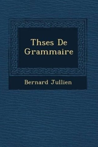 Cover of Th Ses de Grammaire