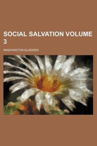 Cover of Social Salvation Volume 3