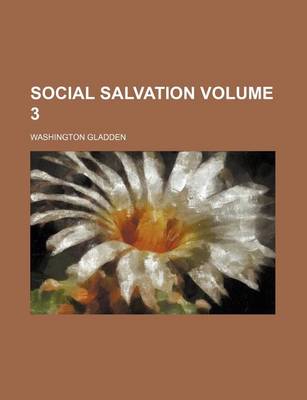 Book cover for Social Salvation Volume 3