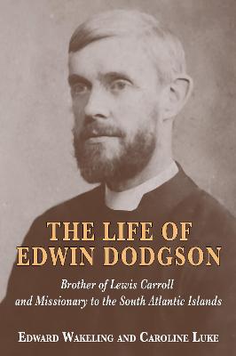 Book cover for The Life of Edwin Dodgson