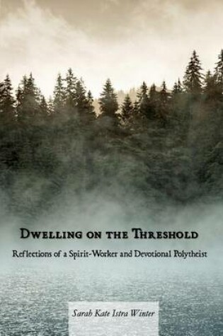 Cover of Dwelling on the Threshold