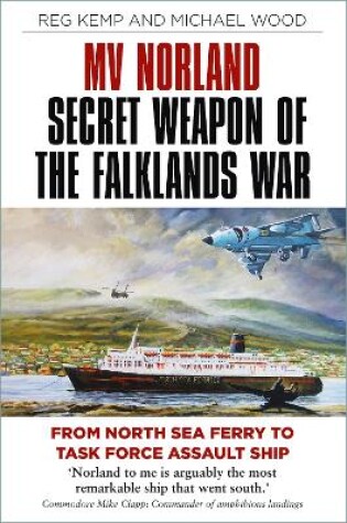 Cover of MV Norland, Secret Weapon of the Falklands War