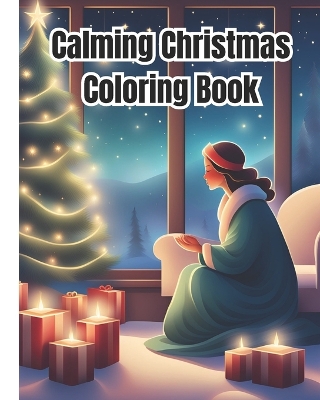 Book cover for Calming Christmas Coloring Book