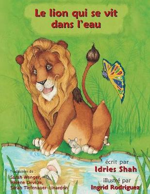 Book cover for Le Lion qui se vit dans l'eau