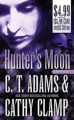 Hunter's Moon by Cathy L Clamp, C T Adams