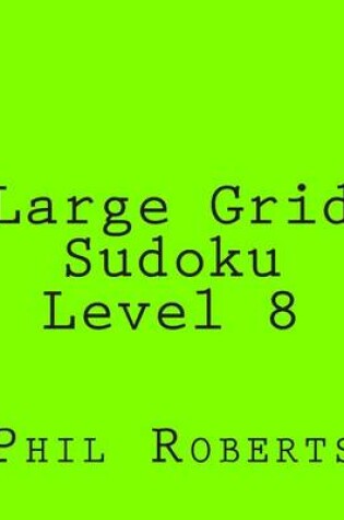 Cover of Large Grid Sudoku Level 8