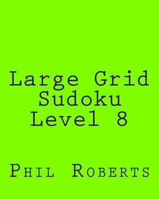 Book cover for Large Grid Sudoku Level 8