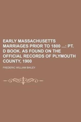 Cover of Early Massachusetts Marriages Prior to 1800