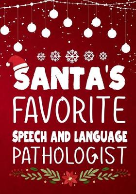 Book cover for Santa's Favorite Speech and Language Pathologist