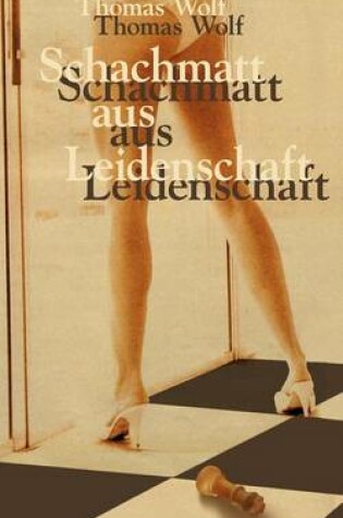 Cover of Schachmatt aus Leidenschaft