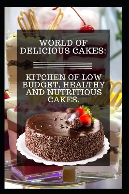 Book cover for World of Delicious Cakes