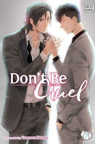 Cover of Don't Be Cruel, Vol. 7