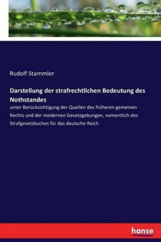 Cover of Darstellung der strafrechtlichen Bedeutung des Nothstandes