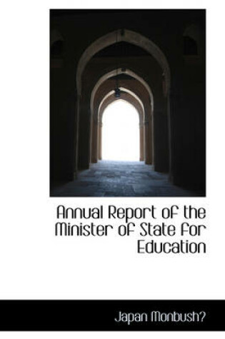 Cover of Annual Report of the Minister of State for Education