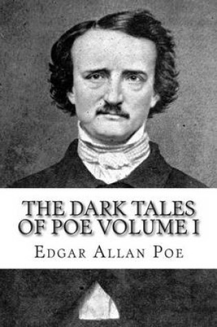 Cover of The Dark Tales of Poe Volume I