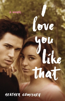 Book cover for I Love You Like That